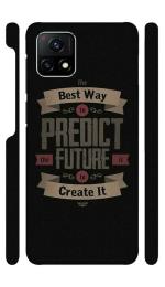 YAPZONE Best Way to Predict Future is to Create it |Designer Printed Hard Back Cover for Vivo Y52S Premium & Attractive Case for Your Smartphone
