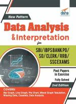 New Pattern Data Analysis & Interpretation for SBI/IBPS Bank PO/SO/Clerk/ RRB/ SSC Exams 2nd Edition, Disha Publication