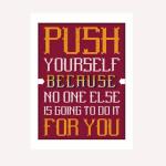 Gathari Inspirational/Motivational Wall Abstract Poster Push Yourself Art Prints/Posters for Living Room 7x9 inches
