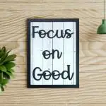 Chalk My Theme Focus ON Good Motivational Quotes Wooden Wall Art with Wooden Frame and Words for Home, Office, Living Room, Café, Restaurand, and Co-Woking
