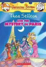 Thea Stilton and The Mystery In Paris- 05 Geronimo Stilton Paperback - Geronimo Stilton, Scholastic Incorporated Reissue Edition (1 November 2010)