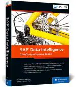 Computer Book Shop Sap Data Intelligence - The Comprehensive Guide Arindom Saha, Snehasish Ghosh, Santanu Ghosh, Devraj Bardhan, Dharma Teja Atluri Calendar 783 Pages