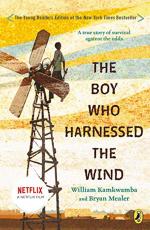 The Boy Who Harnessed the Wind Young Readers Edition by William Kamkwamba, Bryan Mealer and Anna Hymas