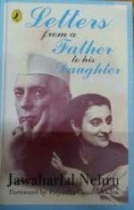 Letters From A Father To His Daughter Hardcover - Jawaharlal Nehru, Penguin Random House India - 1st Edition (1 January 2016)