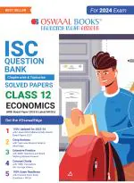 Oswaal ISC Question Bank Class 12 Economics Book (For 2023-24 Exam)