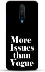 CustomEra Poco X2 Multicolour More Issues Than Vogue Quote Polycarbonate Hard Case Back Cover