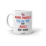 Cheeksy Arey Pagali Tu He Gf Hai Printed Coffee Tea Milk Mug 300 Ml | Gift For Couple | Daughter | Birthday | Friends | Sister | Brother | Kids | Valentine Day | Funky | Set Of 1