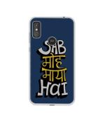 Casotec Sab Moh Maya Hai Design Printed Silicon Soft TPU Back Case Cover for Motorola One Power