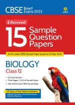 CBSE Board Exam 2023 I-Succeed 15 Sample Question Papers - Biology Class 12th ( As per Latest CBSE Sample paper issued on 16 sep 2023 )