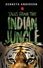 TALES FROM THE INDIAN JUNGLE Kenneth Anderson Paper Back 240 Pages