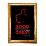 Hawai Motivational Quote Good is Not Enough You Have Got to Be Great Photo with Synthetic Wood Frame for Home, Office, Café and Restaurant Décor | Size- 36x26x2cm | SFDI00620_GLD