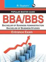 BBA/BBS Entrance Exam Guide _ (R. Gupta's Popular Master Guide)