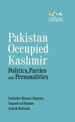 Pakistan Occupied Kashmir: Politics, Parties and Personalities_PENTAGON PRESS LLP