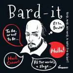 Bard-It-Shakespeare's Writing In Modern English ( What's in a name) by Offshoot
