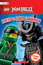 Lloyd vs. Lord Garmadon (LEGO NINJAGO- Scholastic Reader, Level 2 with stickers) Paperback Ms. Kate Howard Scholastic Inc. (28 August 2018)