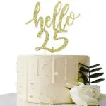 Festiko Hello 25 Cake Topper, 25th Birthday, 25th Anniversary Party Cake Decoration, 25th Birthday, 25th Anniversary Party Decorations Supplies (Gold, Hello 25)