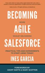 Computer Book Shop Becoming More Agile Whilst Delivering Salesforce Ines Garcia Paperback 220 Pages