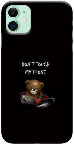 CustomEra iPhone 11 Multicolour Teddy Don't Touch My Phone Quote Polycarbonate Hard Case Back Cover