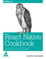 React Native Cookbook Jonathan Lebensold Paperback 176 Pages