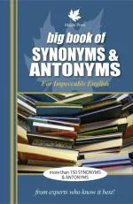 Big Book of Synonyms & Antonyms for Impeccable English