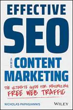 Computer Book Shop Effective Seo And Content Marketing - The Ultimate Guide For Maximizing Free Web Traffic N Papagiannis Paperback 336 Pages