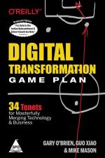 Computer Book Shop Digital Transformation Game Plan - 34 Tenets For Masterfully Merging Technology And Business Mike Mason, Guo Xiao, Gary Obrien Paperback 364 Pages