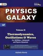 Physics Galaxy : Vol.2 - Thermodynamics, Oscillations  & Waves 3rd edition_CL Educate Ltd