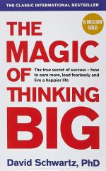 The Magic Of Thinking Big David J Schwartz Paperback 384 Pages