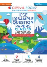 Oswaal ICSE Sample Question Papers Class 10 Commercial Application for 2023 Board Exam (based on the latest CISCE/ICSE Specimen Paper)