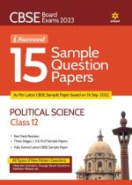 CBSE Board Exam 2023 I-Succeed 15 Sample Papers Political Science Class 12th ( As per Latest CBSE Sample paper issued on 16 sep 2023 )