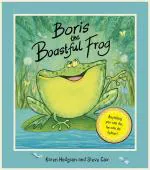 Boris The Boastful Frog Paperback - Karen Hodgson, Hogs Back Books (30 July 2019)