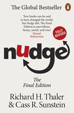 Nudge Improving Decisions About Health, Wealth and Happiness by Richard H. Thaler