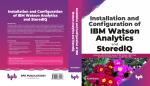 Installation and Configuration of IBM Watson Analytics and StoredIQ Alan Bluck Paperback_BPB