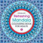 Refreshing Mandala Colouring Book for Adults Book 3 Dreamland Publications Paperback 64 Pages