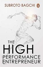 The High-Performance Entrepreneur Book by Subroto Bagchi