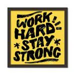Craft Qila WorkHard Motivational Quotes Framed Wall Poster for OFFICE & STUDENT Study Room Decoration, Size - 8 x 8 Inches