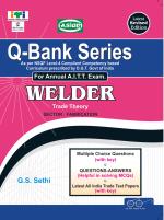 Welder Up-To-Date Q-Bank AUTHOR: G.S SETHI - Computech Publications Limited