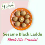 Tamili Sesame Black Laddu 200gm, Black Ellu Urundai (Healthy Snacks | Natural Sweet | Home Made | Traditional Making | No Added White Sugar | No Added Preservative or Color)