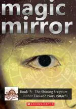 Magic Mirror 5 - The Shining Scripture Paperback - Nury Vittachi and Luther Tsai, Scholastic India (15 January 2014)