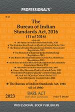 Bureau of Indian Standards Act, 2016 Alongwith Rules ,Regulations & Orders_Professional Book Publishers