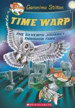 Time Warp Geronimo Stilton Journey Through Time 7 Hardcover - Geronimo Stilton, Scholastic Inc (29 February 2020)