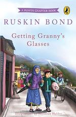 Getting Grannys Glasses by Ruskin Bond