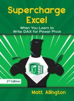 Computer Book Shop Supercharge Excel-When You Learn To Write Dax For Power Pivot Matt Allington Paperback 186 Pages