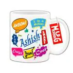 Mug Morning Ashish Name Mug Ashish Name Coffee Mugs for Kids Coffee Mug with Name Ashish Ceramic Printed Custom Design Under 200