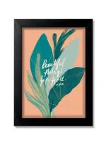 Blue Nexus Beautiful Motivational Inspirational Quotes Wall Poster with Wall Frame Room Art Painting Collection A4 size 10x13