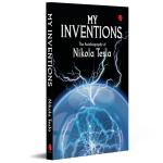 My Inventions Autobiography of Nikola Tesla