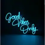 OVG Neon Sign Board LED Light, Good Vibes Only Size 12 inch 18 inch Blue Neon For Wall Decor, Gifts and all Occasions ( 1 Piece light with Adapter)
