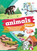 Encyclopedia: Animals When? Questions and Answers - Paperback - 16 Pages