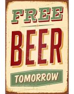 Craft Qila Beer Tomorrow Funny Dialogue Poster for Girls and Boys Room Multicolor Size: 13 x 19 inch