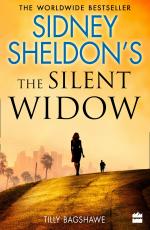 Sidney Sheldons the Silent Widow a Gripping New Thriller for 2018 With Killer Twists and Turns by Sidney Sheldon